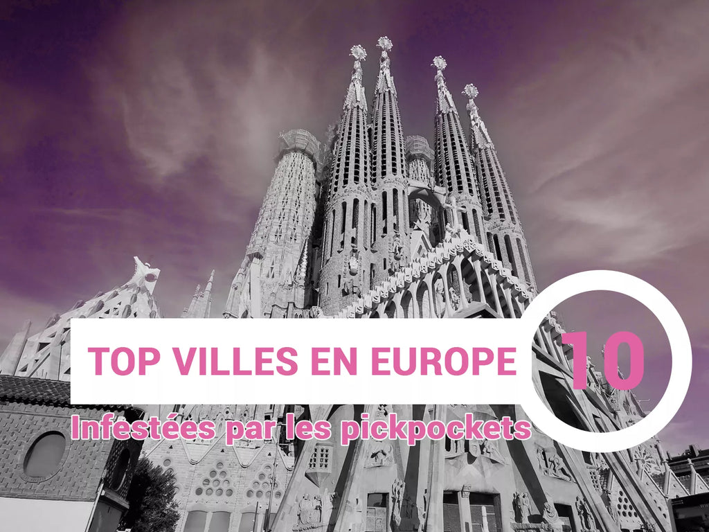 Top 10 des villes européennes où les pickpockets frappent le plus (2025)