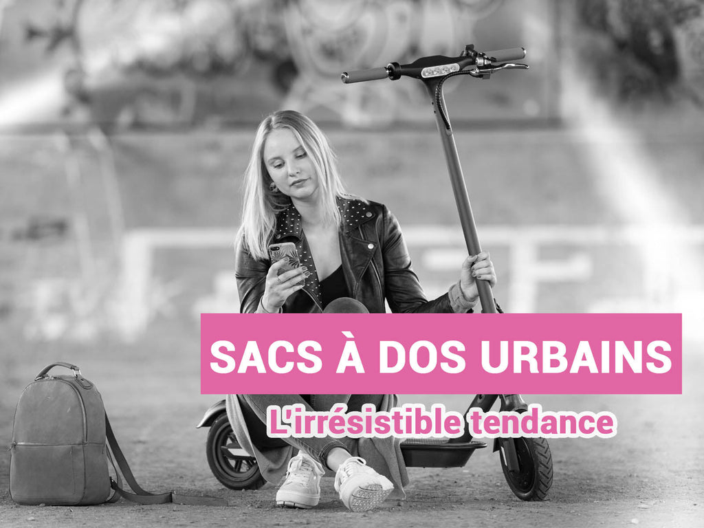 Sac à dos femme, l'irrésistible tendance